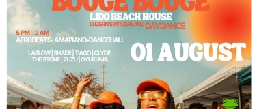 Event-Image for 'BOUGÉ BOUGÉ meets LAKE EDITION - HAPPY BDAY SWISS!'