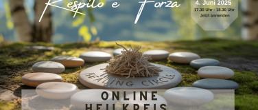 Event-Image for 'Chronisch krank? - Monatlicher Heilkreis Respiro & Forza'