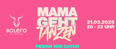 Event-Image for 'MAMAGEHTTANZEN Winterthur'