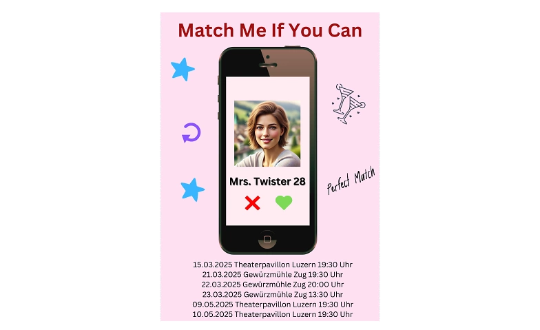 Theaterst&uuml;ck &bdquo;Match Me If You Can&ldquo; ${singleEventLocation} Tickets