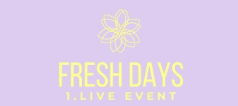 Organisateur de Fresh Days - 1. Live Event