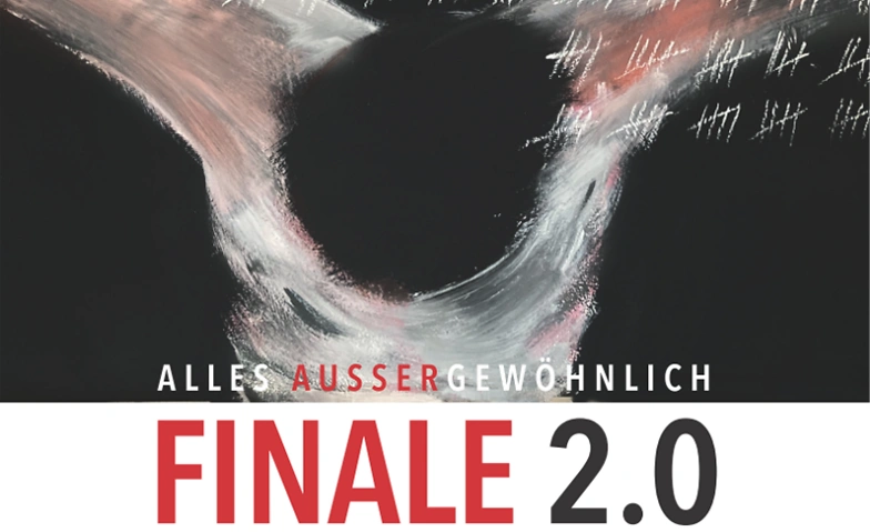 "Finale 2.0 - alles AUSSERgewöhnlich"