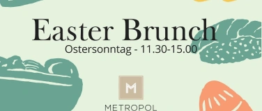 Event-Image for 'Osterbrunch im Restaurant Metropol'