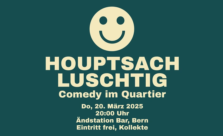 Houtpsach Luschtig - Comedy im Quartier Billets