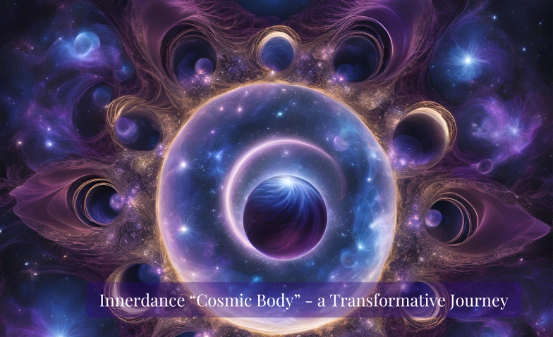 Innerdance &quot;Cosmic Body&quot; - a Transformative Journey (D/E) ${singleEventLocation} Tickets