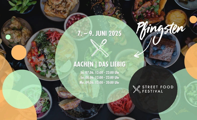 Street Food Festival Aachen Juni 2025