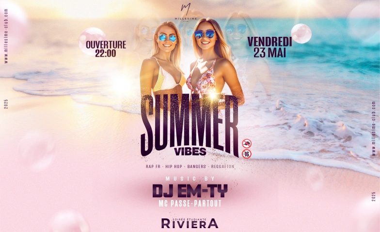 SUMMER VIBES - STUDENT PARTY MONTREUX Millésime Club, Avenue Claude Nobs 2, 1820 Montreux Tickets