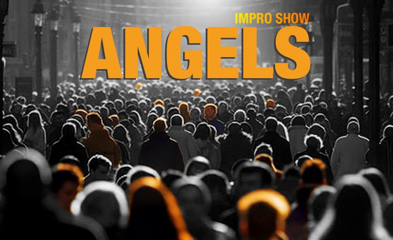 Improtheater Show «Angels» Verschiedene Orte Tickets