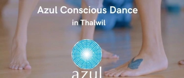 Event-Image for 'Azul Conscious Dance in Thalwil'