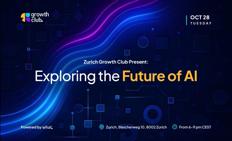 Growth Club Zurich: Exploring the Future of AI Spaces, Bleicherweg 10, 8002 Zürich Tickets