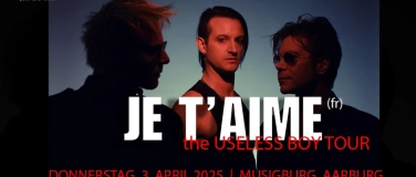 Event-Image for 'JE T'AIME (fr) the USELESS BOY TOUR'