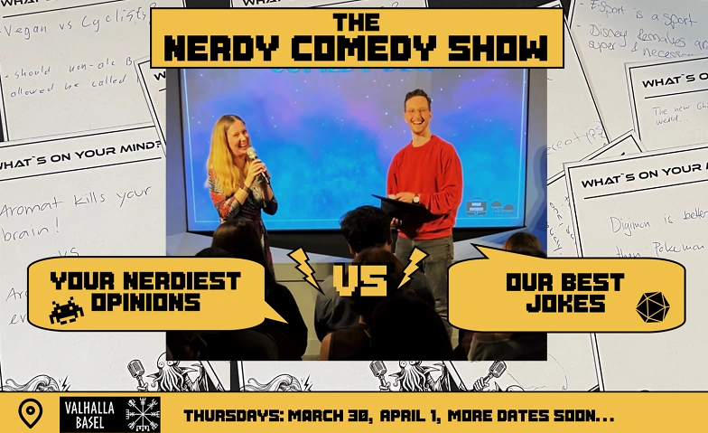 The Nerdy Comedy Show (EN) - BASEL Tickets