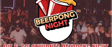 Event-Image for 'DIE 5. SOLOTHURNER BEERPONG NIGHT'