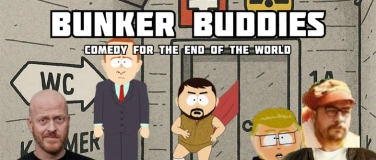 Event-Image for 'BUNKER BUDDIES – A Comedy Show for the End of the World'