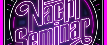 Event-Image for 'Nachtseminar'