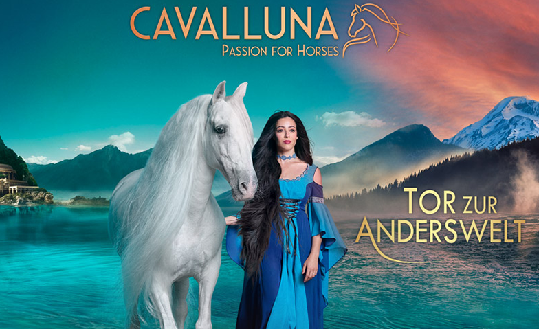 CAVALLUNA &ndash; Tor zur Anderswelt Billets