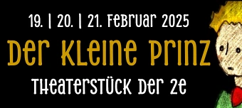 Organisateur de "DER KLEINE PRINZ" - Theater 2E