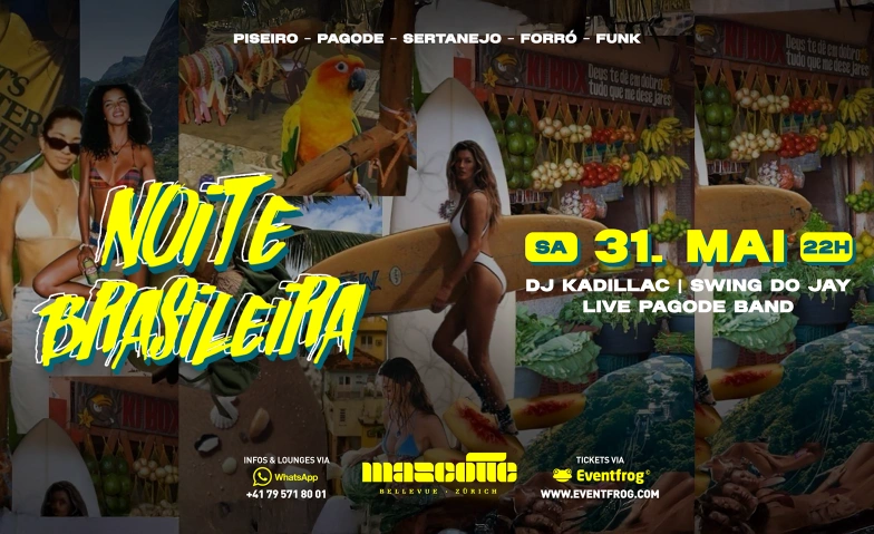 NOITE BRASILEIRA Mascotte Club Zürich, Theaterstrasse 10, 8001 Zürich Billets