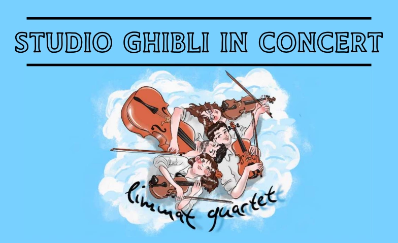 Limmat Quartet: Studio Ghibli in Concert Marianischer Saal Luzern, Bahnhofstrasse 18, 6003 Luzern Tickets