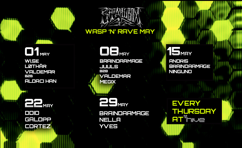 HIVE  x WASP 'N RAVE Billets