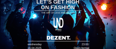 Event-Image for 'Un-Dress x Dezent.'