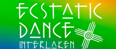 Event-Image for 'Ecstatic Dance Interlaken 09.05.2025 mit *ATEMA*'