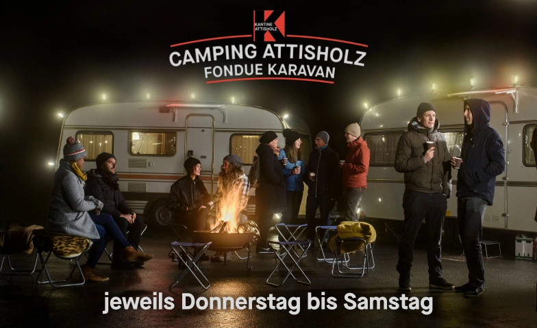 Fondue Karavan im Camping Attisholz Kantine Attisholz, Attisholzstrasse 10, 4533 Riedholz Tickets