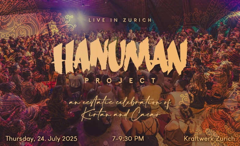Kirtan & Cacao with Hanuman Project (Live in Zurich) Kraftwerk Zurich, Selnaustrasse 25, 8001 Zürich Tickets