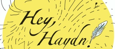 Event-Image for 'Hey, Haydn!'