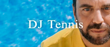 Event-Image for 'ZUKUNFT CLOSING DAY 30/33: DJ Tennis'