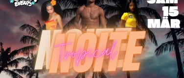 Event-Image for 'Noite Tropical - @youtheevents (Ü16)'