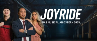 Event-Image for 'Musical JOYRIDE (DO 16:00) PREMIERE'