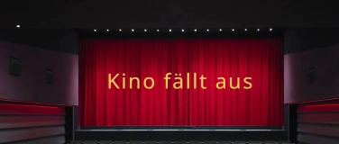 Event-Image for 'Kino fällt aus'