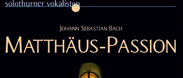 Event-Image for 'Johann Sebastian Bach, Matthäus-Passion BWV 244'