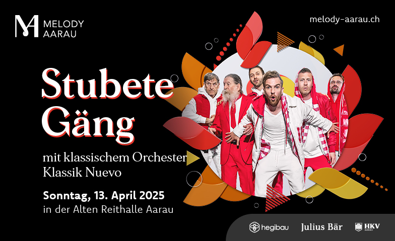 Melody Aarau - Stubete G&auml;ng mit Klassik Nuevo Tickets