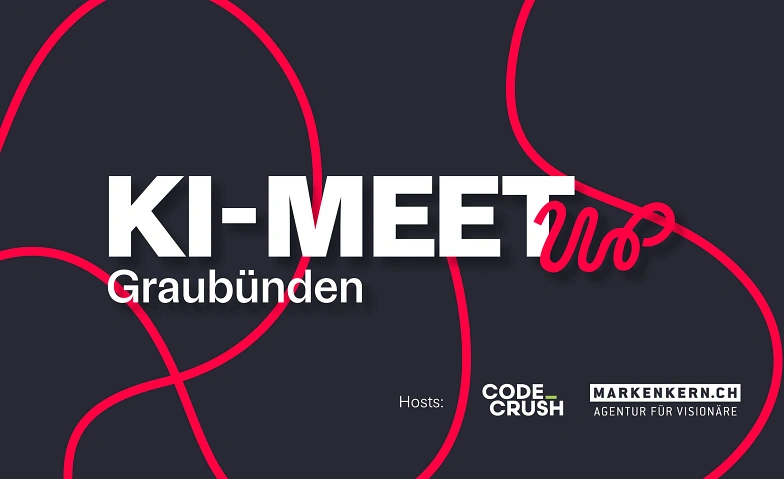 KI-Meetup Graubünden Nr. 4 Restaurant VA BENE, Gäuggelistrasse 60, 7000 Chur Billets