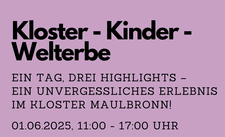 KLOSTER – KINDER – WELTERBE