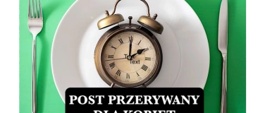 Event-Image for 'WYKŁAD: Post przerywany dla kobiet'