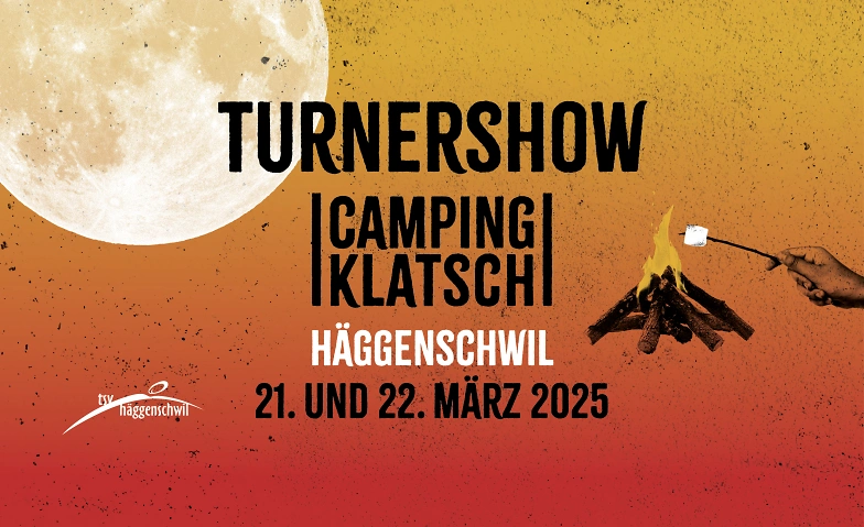 Turnershow TSV H&auml;ggenschwil &ndash; Camping Klatsch Billets