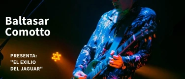Event-Image for 'Baltasar Comotto Live - presenta "El Exilio del Jaguar"'