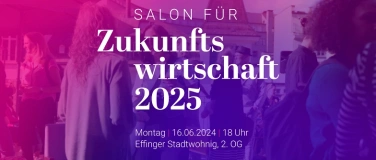 Event-Image for 'Salon für Zukunftswirtschaft 2025'