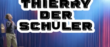 Event-Image for 'Comedyabig mit: "Thierry, der Schüler"'