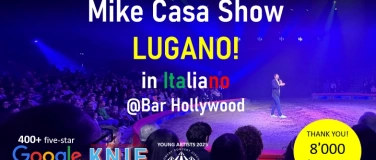 Event-Image for '10 MAY: Mike Casa Show LUGANO (ITALIANO)'