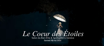 Organisateur de Salon Bien-Être & Spiritualité - Le Coeur des Étoiles