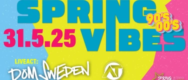 Event-Image for 'SPRING VIBES 90s & 00s mit DOM SWEDEN & DJ A-TOM'