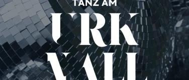 Event-Image for 'TANZ AM URKNALL'