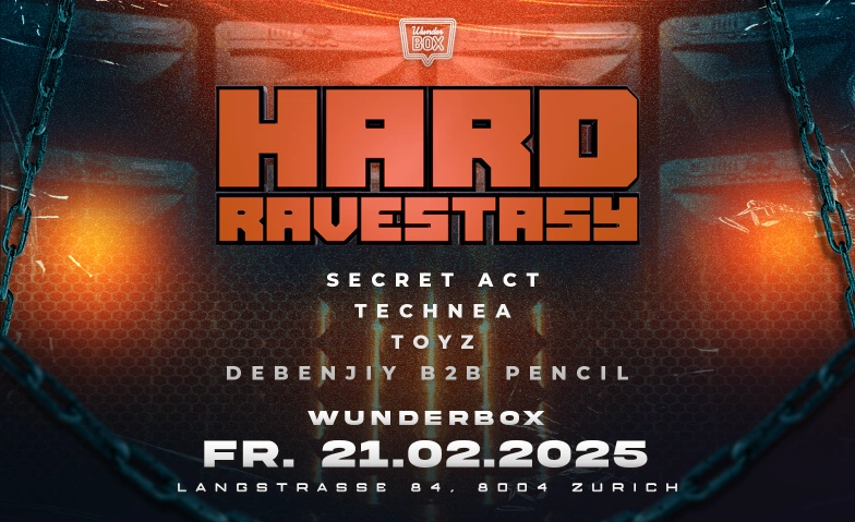 RAVESTASY - @ WUNDERBOX, ZÜRICH Wunderbox, Langstrasse 84, 8004 Zürich Tickets