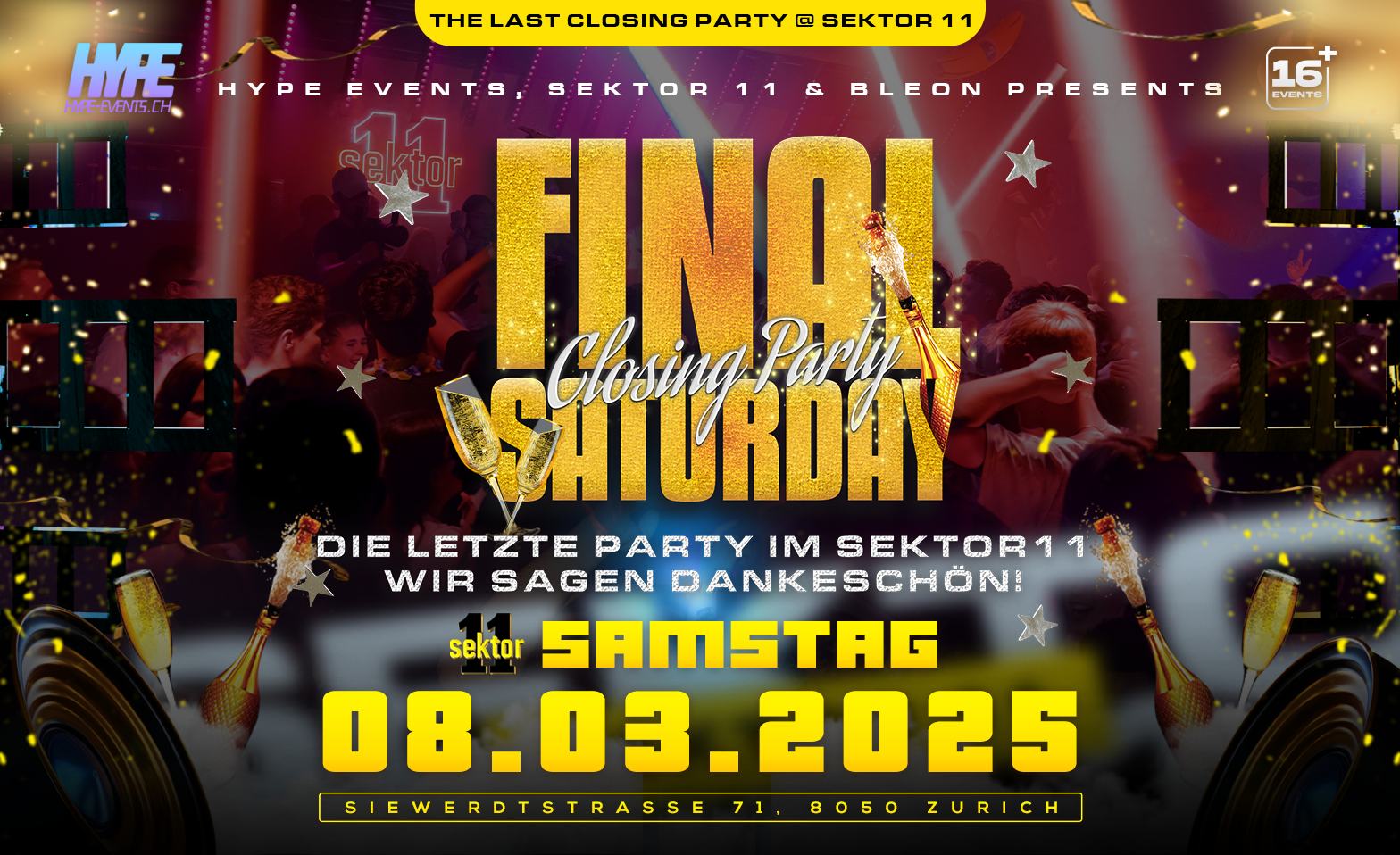 FINAL CLOSING PARTY IM SEKTOR 11! (&Uuml;16) ${singleEventLocation} Tickets