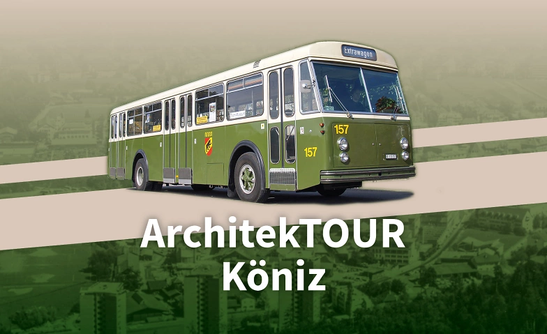 Event-Image for 'ArchitekTOUR Köniz'