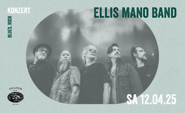 Ellis Mano Band Atlantis, Klosterberg 13, 4010 Bâle Billets